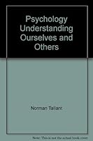 Psychology Understanding Ourselves and Others 0278473326 Book Cover
