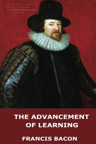 The Advancement of Learning 1545507511 Book Cover