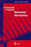Mechanical Microsensors (Microtechnology and MEMS)