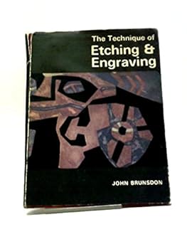 Hardcover The Technique of Etching and Engraving Book