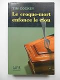 Le croque-mort enfonce le clou / Tim Cockey / Réf68107