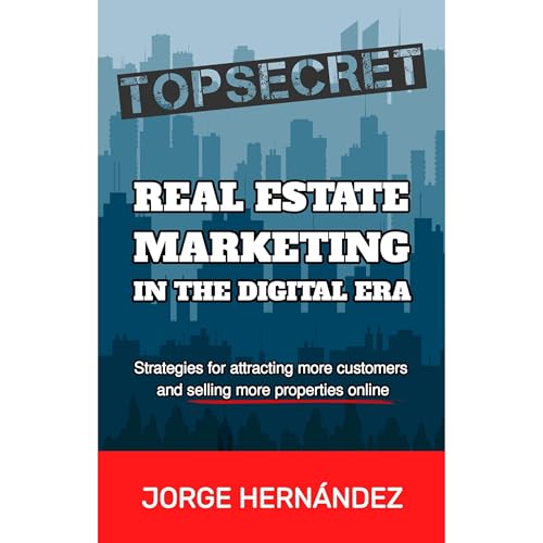 Real Estate Marketing in the Digital Era by Jorge Hernández episode artwork