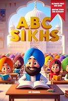 ABC for Sikh Kids: Alphabet Adventure in Amritville: The ultimate first Sikh book for young hearts. (Bilingual- English & Punjabi) (Sikhi For The Young Hearts) B0CT5YYK9X Book Cover