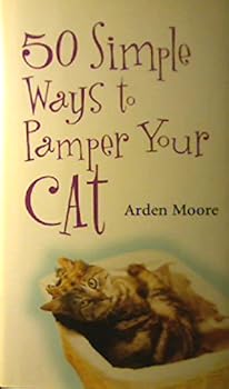 Hardcover 50 Simple Ways to Pamper Your Cat Book