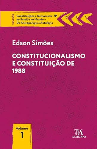 Constitucionalismo e constituição de 1988