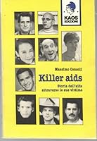 Killer Aids: Storia Dell'aids Attraverso Le Sue Vittime 8879530259 Book Cover