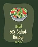 sales book example  Hello! 365 Salad Recipes: Best Salad Cookbook Ever For Beginners [Vegan Curry Cookbook, Chopped Salad Cookbook, Egg Salad Recipes, Grain Salad Cookbook, Healthy Salad Dressing Recipe] [Book 1]