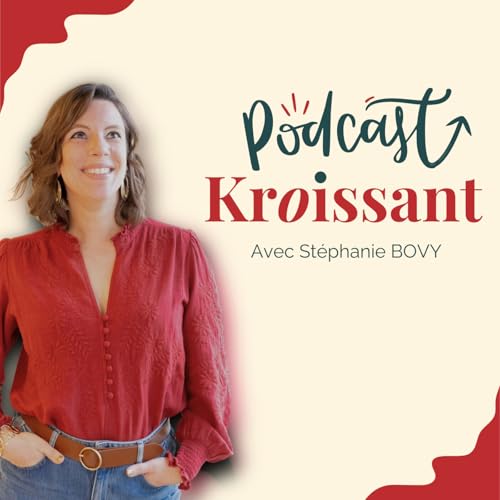 Couverture de Kroissant | croyances limitantes, croissance personnelle, changement de vie, mindset, confiance en soi, d&eacut