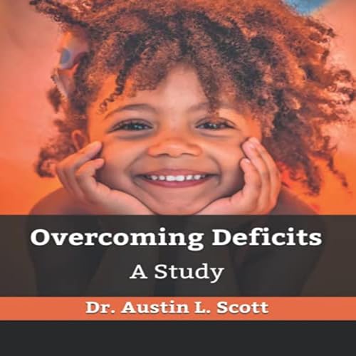 Overcoming Deficits: A Study