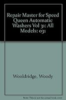 Repair Master for Speed Queen Automatic Washers Vol 31: All Models (Repair Master for Speed Queen Automatic Washers) 1563020904 Book Cover