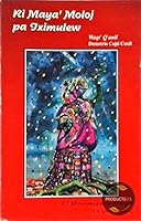 El movimiento Maya (en Guatemala) =: Ri Maya' moloj pa Iximulew 8489451273 Book Cover