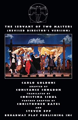 The Servant of Two Masters (Revised Director's Version)