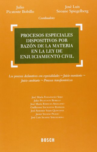 Procesos Especiales Dispositivos por Razón de la Materia en la Ley de