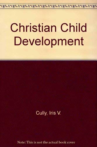 Christian Child Development 0060616547 Book Cover