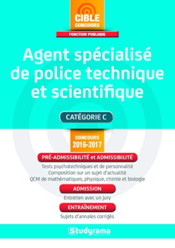 Télécharger Agent spécialisé de police technique et scientifique Livre eBook France