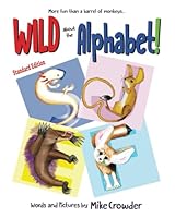 Wild about the Alphabet! 1735288756 Book Cover