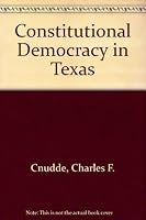 Constitutional Democracy in Texas 031448115X Book Cover