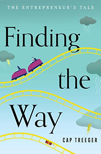 Finding the Way: The Entrepreneur’s Tale