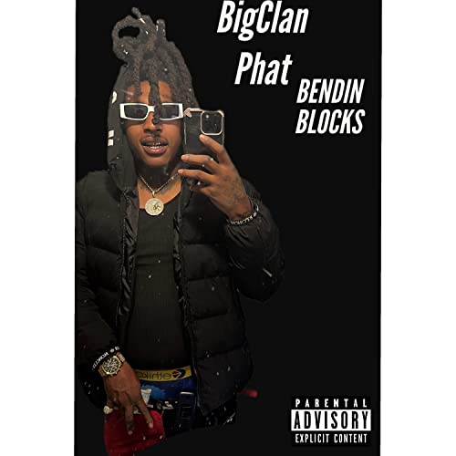  Bendin Blocks [Explicit]