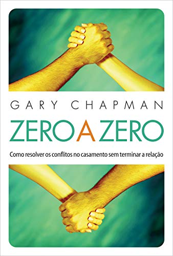 Gary Chapman baixar livro zero a zero