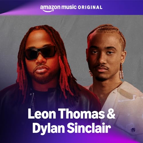 Leon Thomas & Dylan Sinclair