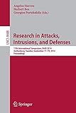  Research in Attacks, Intrusions and Defenses: 17th International Symposium, RAID 2014, Gothenburg, Sweden, September 17-19, 2014, Proceedings (Lecture Notes in Computer Science, Band 8688)