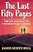 The Last Fifty Pages: The Art and Craft of Unforgettable Endings