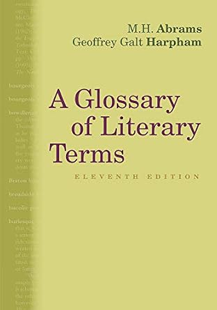 A Glossary of Literary Terms by M.H. Abrams and Geoffrey Galt Harpman, a glossary book cover depicting purple and green text on a light green background. The author's names are in green at in the top right corner, with the purple title in the middle.