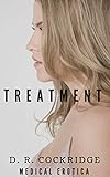 TREATMENT: Medical Erotica, Doctor Patient First Time
