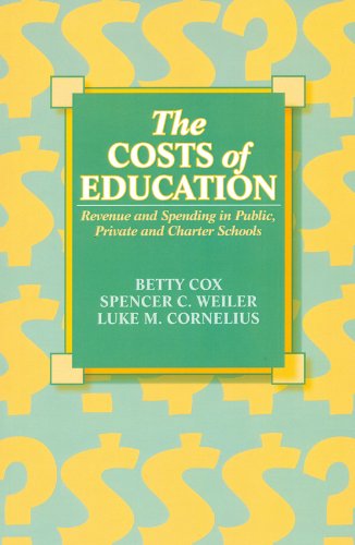 Buy Cost of Education: Revenue and Spending in Public, Private and Charter Schools — BookShops.in