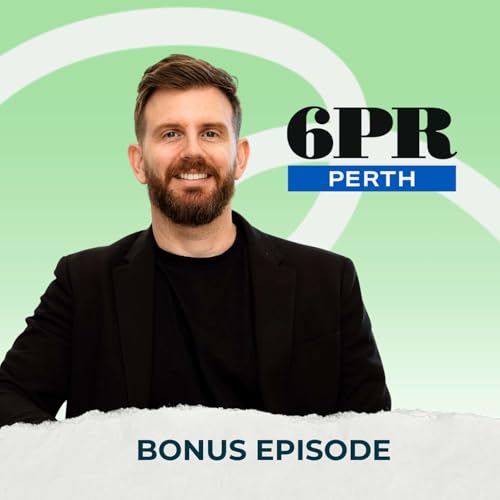 Bonus Episode | 6PR - What's happening in the Perth Market (and where to buy next)