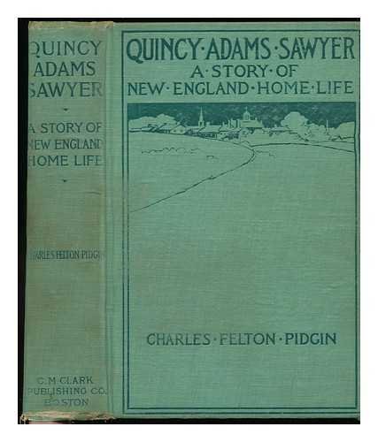 Quincy Adams Sawyer and Mason's corner folks. A... B00069BF6I Book Cover