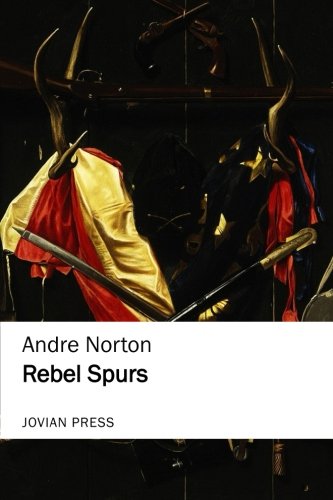 Rebel Spurs (Jovian Press) 1548337013 Book Cover