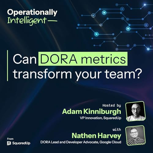 Can DORA metrics transform your team? cover art