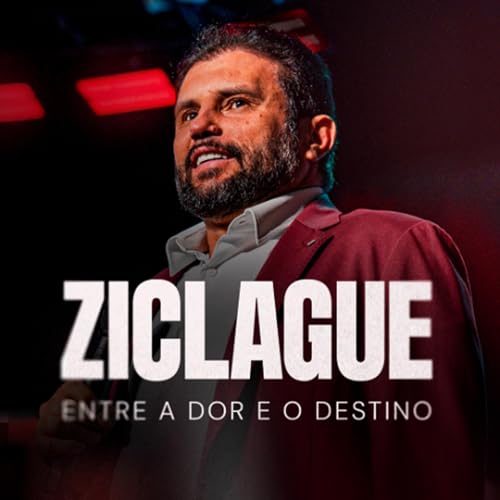 #604 - Ziclague - Entre a dor e o destino | JB Carvalho