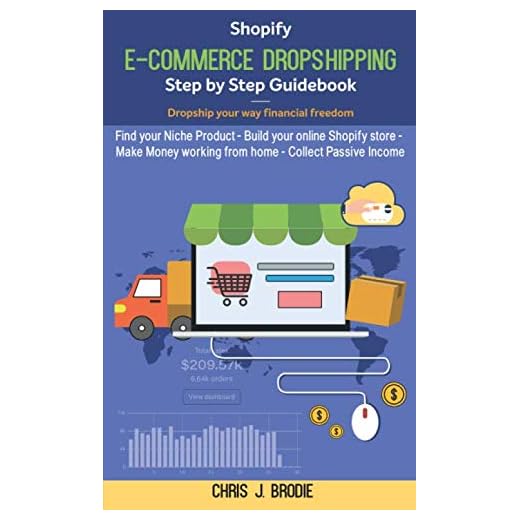 Shopify E-Commerce Dropshipping Step by Step Guidebook - Dropship your way financial freedom: Find your Niche Product - Build your online Shopify ... working from home (Entrepreneurial Pursuits)