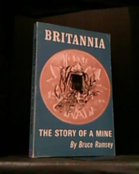 Paperback Britannia; the story of a mine Book