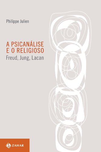 A psicanálise e o religioso: freud, jung, lacan