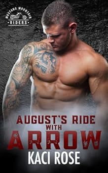 August’s Ride with Arrow: Mustang Mountain Riders - Book #8 of the Mustang Mountain Riders
