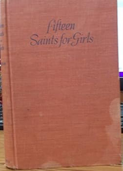 Hardcover Fifteen saints for girls Book