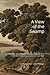 A View of the Swamp: Foreign Impressions of Washington, D.C. from the Founding Era to the Civil War