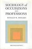 Sociology of Occupations and Professions