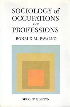 Paperback Sociology of Occupations and Professions Book
