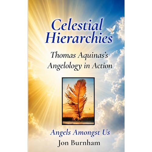 Celestial Hierarchies Audiobook By Jon Burnham cover art