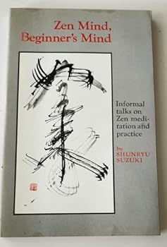 Paperback Zen Mind, Beginner's Mind: Informal Talks on Zen Meditation and Practice Book