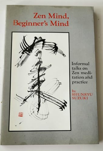 Zen Mind, Beginner's Mind: Informal Talks on Ze... 0834800799 Book Cover