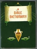 A Bible Dictionary B000FDCFXW Book Cover