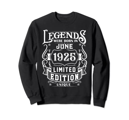 Cumpleaños Junio 1925 Edición Limitada Regalo Legend June Sudadera