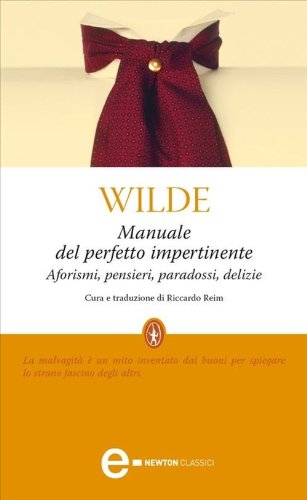 Manuale del perfetto impertinente (eNewton Classici) Manuale del perfetto impertinente (eNewton Classici)
