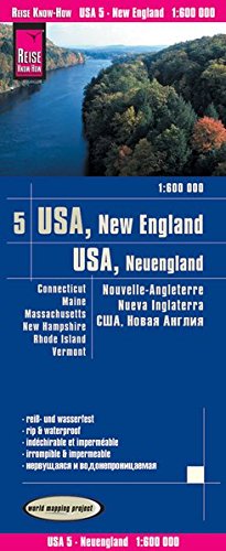 Reise Know-How VerlagUSA 5 New England: Connecticut, Maine, Massachusetts, New Hampshire, Rhode Island, Vermont (USA 5 New England (1:600.000): Connecticut, Maine, Massachusetts, New Hampshire, Rhode Island, Vermont)